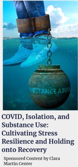 COVID, Isolation, and Substance Use: Cultivating Stress Resilience and Holding onto Recovery