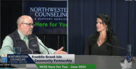 NCSS Here for You, Episode Franklin Grand-Isle Community Partnership